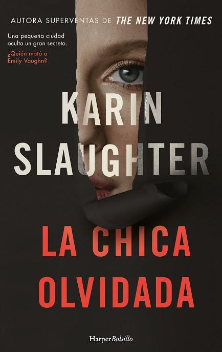 CHICA OLVIDADA, LA | 9788419809407 | SLAUGHTER, KARIN | Llibreria Huch - Llibreria online de Berga 