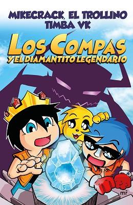 COMPAS Y EL DIAMANTITO LEGENDARIO, LOS | 9788427044715 | EL TROLLINO/TIMBA VK/MIKECRACK | Llibreria Huch - Llibreria online de Berga 