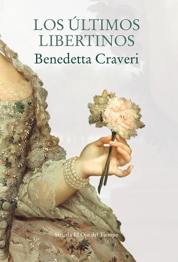 ÚLTIMOS LIBERTINOS, LOS | 9788417308797 | CRAVERI, BENEDETTA | Llibreria Huch - Llibreria online de Berga 
