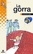GORRA, LA -CATALA- | 9788424695187 | CARBÓ, JOAQUIM | Llibreria Huch - Llibreria online de Berga 