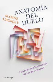 ANATOMÍA DEL DUELO | 9791387667160 | CROSLEY, SLOANE | Llibreria Huch - Llibreria online de Berga 