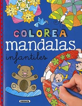 COLOREA MANDALAS INFANTILES | 9788467764826 | SUSAETA, EQUIPO | Llibreria Huch - Llibreria online de Berga 