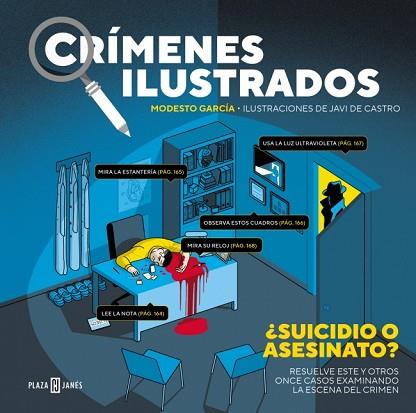 CRÍMENES ILUSTRADOS - ¿SUICIDIO O ASESINATO? (EDICIÓN TAPA BLANDA) | 9788401042140 | GARCÍA, MODESTO | Llibreria Huch - Llibreria online de Berga 