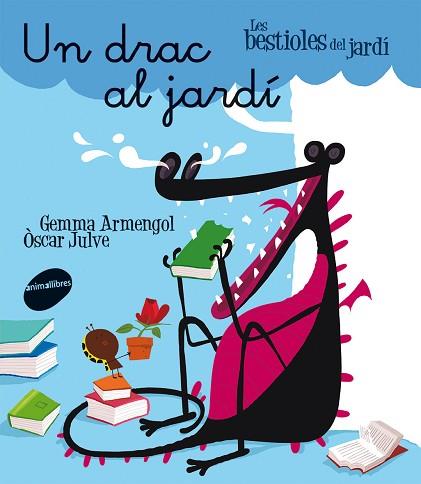 DRAC AL JARDI, UN | 9788415975458 | ARMENGOL, GEMMA - JULVE, OSCAR | Llibreria Huch - Llibreria online de Berga 