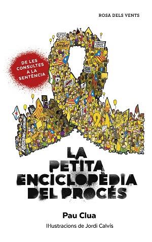 PETITA ENCICLOPÈDIA DEL PROCÉS, LA | 9788417909253 | CLUA SARRÓ, PAU | Llibreria Huch - Llibreria online de Berga 