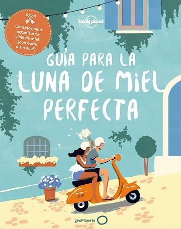 GUÍA PARA LA LUNA DE MIEL PERFECTA | 9788408182375 | BAXTER, SARAH/BENCHWICK, GREG/BENSON, SARA/GARWOOD, DUNCAN/HECHT, JOHN/KARLIN, ADAM/KNIGHT, OLIVIA/M | Llibreria Huch - Llibreria online de Berga 