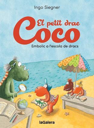 PETIT DRAC COCO. EMBOLIC A L'ESCOLA DE DRACS | 9788424676636 | SIEGNER, INGO | Llibreria Huch - Llibreria online de Berga 