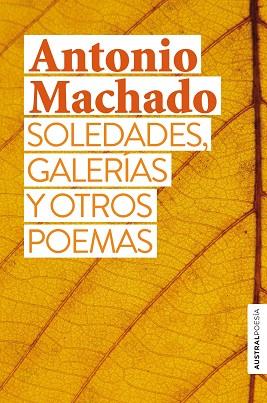 SOLEDADES, GALERÍAS Y OTROS POEMAS | 9788467058932 | MACHADO, ANTONIO | Llibreria Huch - Llibreria online de Berga 