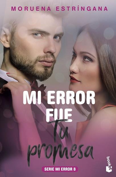 MI ERROR FUE TU PROMESA | 9788408213680 | ESTRÍNGANA RUÍZ, MORUENA | Llibreria Huch - Llibreria online de Berga 