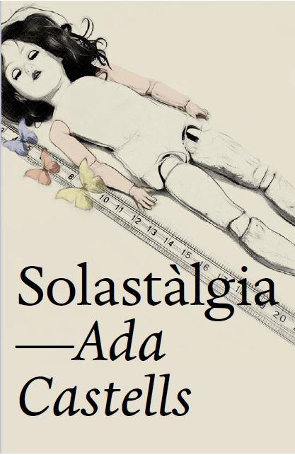 SOLASTÀLGIA | 9788412620146 | CASTELLS FERRER, ADA | Llibreria Huch - Llibreria online de Berga 