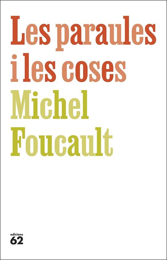 PARAULES I LES COSES, LES | 9788429783742 | FOUCAULT, MICHEL | Llibreria Huch - Llibreria online de Berga 