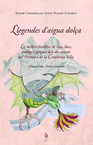 LLEGENDES D'AIGUA DOLÇA | 9788494256493 | CORTADELLAS, XAVIER/ PUJADÓ, JUDIT | Llibreria Huch - Llibreria online de Berga 