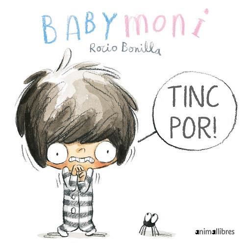 TINC POR! | 9788418592201 | BONILLA, ROCIO | Llibreria Huch - Llibreria online de Berga 
