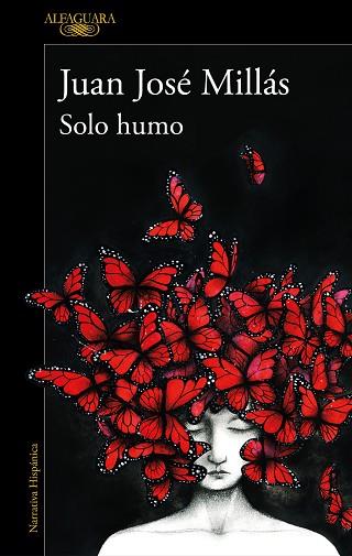 SOLO HUMO | 9788420473116 | MILLÁS, JUAN JOSÉ | Llibreria Huch - Llibreria online de Berga 