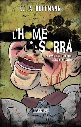 HOME DE LA SORRA, L' | 9788418292651 | HOFFMANN, ERNEST THEODOR AMADEUS | Llibreria Huch - Llibreria online de Berga 