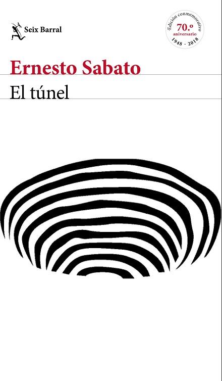 TÚNEL, EL - EDICIÓN CONMEMORATIVA | 9788432233883 | SABATO, ERNESTO | Llibreria Huch - Llibreria online de Berga 