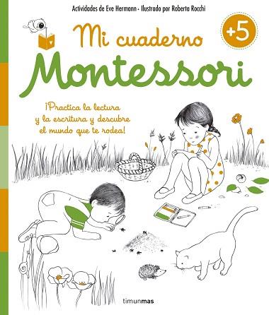 MI CUADERNO MONTESSORI +5 | 9788408155010 | HERRMANN, ÈVE/ROCCHI, ROBERTA | Llibreria Huch - Llibreria online de Berga 