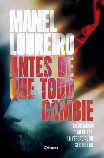 ANTES DE QUE TODO CAMBIE | 9788408319962 | LOUREIRO, MANEL | Llibreria Huch - Llibreria online de Berga 