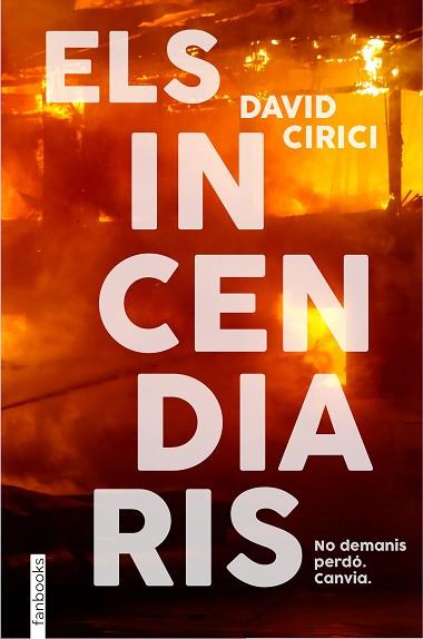 INCENDIARIS, ELS | 9788418327766 | CIRICI, DAVID | Llibreria Huch - Llibreria online de Berga 