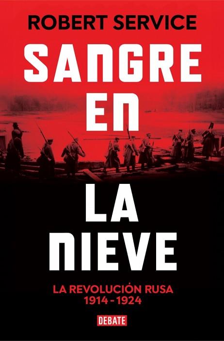 SANGRE EN LA NIEVE | 9788410214422 | SERVICE, ROBERT | Llibreria Huch - Llibreria online de Berga 