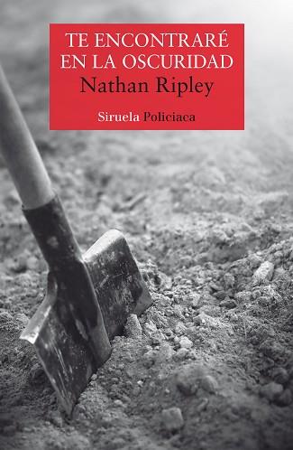 TE ENCONTRARÉ EN LA OSCURIDAD | 9788417860172 | RIPLEY, NATHAN | Llibreria Huch - Llibreria online de Berga 