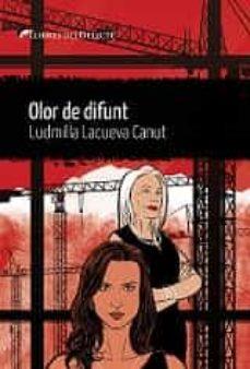 OLOR DE DIFUNT -CAT | 9788412439205 | LACUEVA, LUDMILLA | Llibreria Huch - Llibreria online de Berga 
