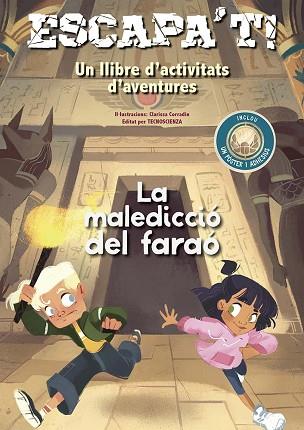 ESCAPA´T! LA MALEDICCIÓ DEL FARAÓ | 9788491458708 | TECNOSCIENZA | Llibreria Huch - Llibreria online de Berga 