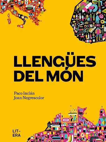 LLENGÜES DEL MÓN | 9788412585179 | INCLÁN, PACO/NEGRESCOLOR, JOAN | Llibreria Huch - Llibreria online de Berga 