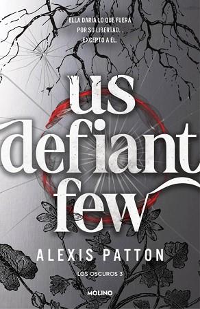OSCUROS, LOS 3 - US DEFIANT FEW | 9788427256392 | PATTON, ALEXIS | Llibreria Huch - Llibreria online de Berga 
