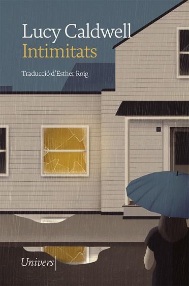 INTIMITATS | 9788417868901 | CALDWELL, LUCY | Llibreria Huch - Llibreria online de Berga 