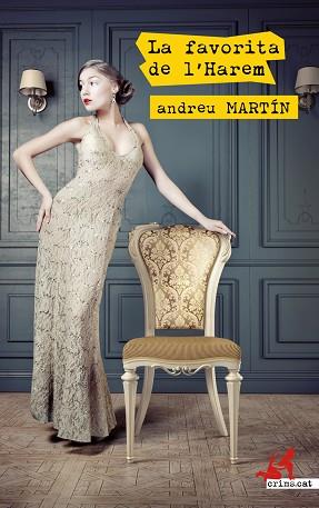 FAVORITA DE L'HAREM, LA | 9788417847333 | MARTÍN, ANDREU | Llibreria Huch - Llibreria online de Berga 