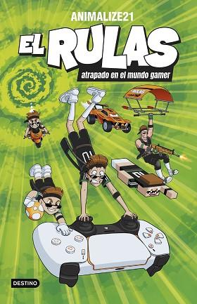 RULAS 4. EL RULAS ATRAPADO EN EL MUNDO GAMER | 9788408299462 | ANIMALIZE21 | Llibreria Huch - Llibreria online de Berga 