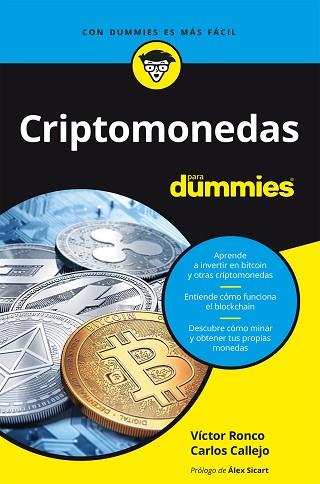 CRIPTOMONEDAS PARA DUMMIES | 9788432905926 | RONCO VILADOT, VICTOR/CALLEJO GONZÁLEZ, CARLOS | Llibreria Huch - Llibreria online de Berga 