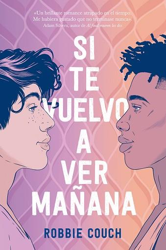 SI TE VUELVO A VER MAÑANA | 9788419621078 | COUCH, ROBBIE | Llibreria Huch - Llibreria online de Berga 