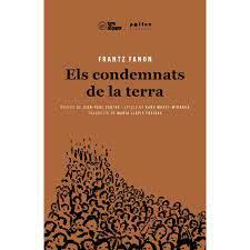 CONDEMNATS DE LA TERRA,ELS - CAT | 9788416855711 | FANON, FRANTZ | Llibreria Huch - Llibreria online de Berga 