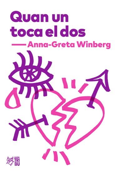 QUAN UN TOCA EL DOS | 9788494911026 | WINBERG, ANNA-GRETA | Llibreria Huch - Llibreria online de Berga 