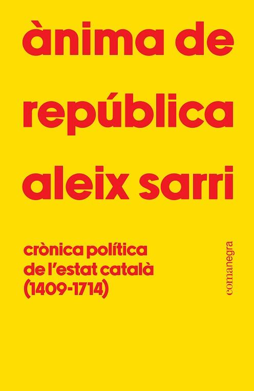 ÀNIMA DE REPÚBLICA | 9788410161801 | SARRI, ALEIX | Llibreria Huch - Llibreria online de Berga 