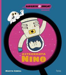 COSMONAUTA NINO, EL | 9788413714233 | CUNILL, MARTA | Llibreria Huch - Llibreria online de Berga 