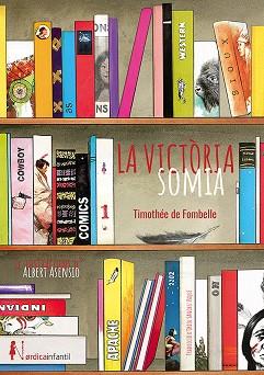 VICTÒRIA SOMIA | 9788417651541 | FOMBELLE, THIMOTÈE | Llibreria Huch - Llibreria online de Berga 