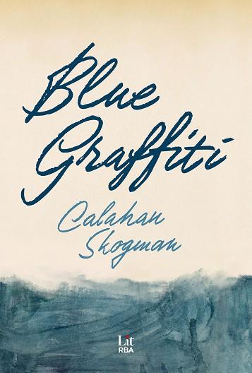 BLUE GRAFFITI | 9788411329354 | SKOGMAN, CALAHAN | Llibreria Huch - Llibreria online de Berga 