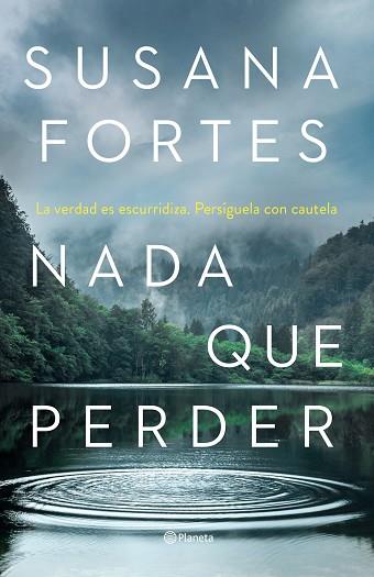 NADA QUE PERDER | 9788408261889 | FORTES, SUSANA | Llibreria Huch - Llibreria online de Berga 