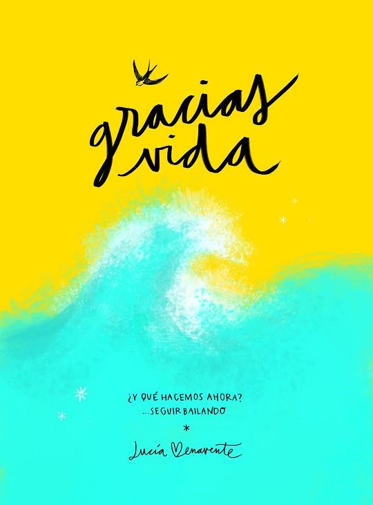GRACIAS, VIDA | 9788418820489 | BENAVENTE, LUCÍA | Llibreria Huch - Llibreria online de Berga 