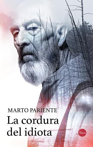 CORDURA DEL IDIOTA, LA | 9788417451530 | PARIENTE, MARTO | Llibreria Huch - Llibreria online de Berga 