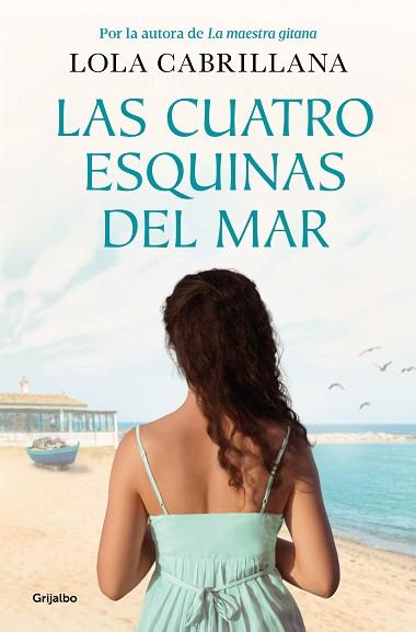 CUATRO ESQUINAS DEL MAR, LAS | 9788425367458 | CABRILLANA, LOLA | Llibreria Huch - Llibreria online de Berga 