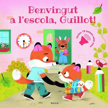 BENVINGUT A L'ESCOLA, GUILLOT! | 9788447956951 | MULLENHEIM, SOPHIE DE | Llibreria Huch - Llibreria online de Berga 