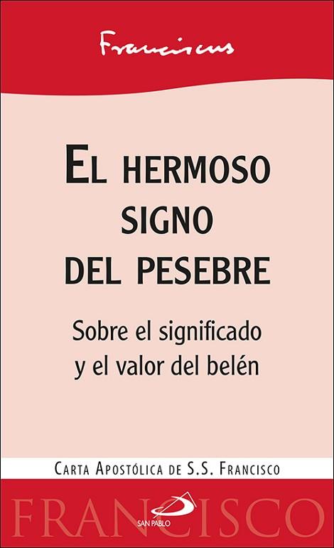 HERMOSO SIGNO DEL PESEBRE, EL | 9788428558198 | PAPA FRANCISCO | Llibreria Huch - Llibreria online de Berga 