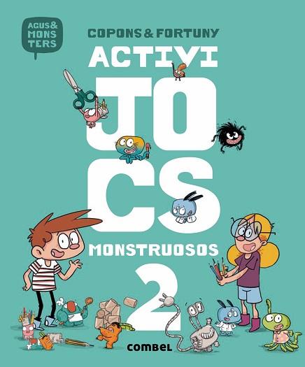 ACTIVIJOCS MONSTRUOSOS 2 | 9788491013044 | COPONS RAMON, JAUME | Llibreria Huch - Llibreria online de Berga 