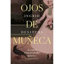 OJOS DE MUÑECA | 9788417302153 | DESJOURS, INGRID. | Llibreria Huch - Llibreria online de Berga 