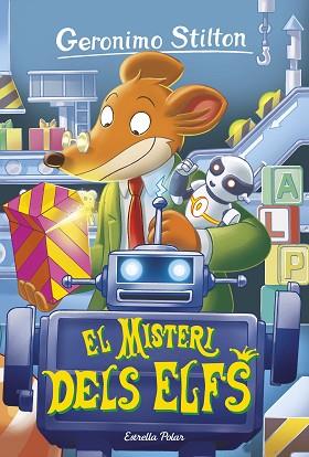 MISTERI DELS ELFS, EL | 9788491376736 | STILTON, GERONIMO | Llibreria Huch - Llibreria online de Berga 