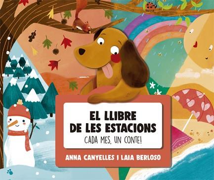 LLIBRE DE LES ESTACIONS. CADA MES, UN CONTE, EL | 9788424665784 | CANYELLES, ANNA | Llibreria Huch - Llibreria online de Berga 
